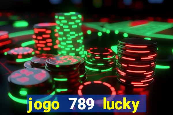 jogo 789 lucky paga mesmo